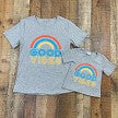 Good Vibes Mom & Me Shirt (sold separately)